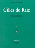 Gilles de Raiz Vicente Huidobro ; présentation et bibliogr. de Marie-Claire Zimmermann