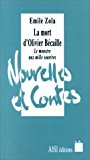 La mort d'Olivier Bécaille ; Le monstre aux mille sourires Émile Zola