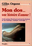 Mon dos, une histoire d'amour Gilles Orgeret