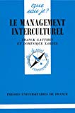 Le Management interculturel Franck Gauthey,... Dominique Xardel,...