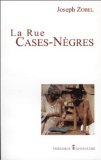 La rue Cases-Nègres roman Joseph Zobel
