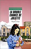 La double chance de Juliette Françoise Elman ; ill. de Morgan