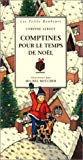 Comptines pour le temps de Noël Corinne Albaut ; ill. par Michel Boucher