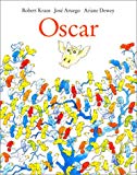 Oscar une histoire de Robert Kraus ; racontée en images par José Aruego et Ariane Dewey