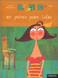 Un prince pour Lilas texte de Natalie Zimmermann ; images de Suppa