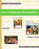 Les relations humaines Pete Sanders, Steve Myers ; traduction de Chantal Grégoire-Nagant