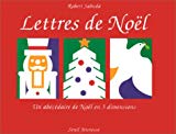 Lettres de Noël un abécédaire en 3 dimensions Robert Sabuda