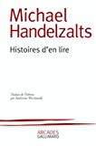 Histoires d'en lire Michael Handelzalts ; trad. de l'hébreu Katherine Werchowski
