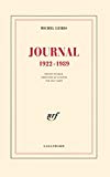Journal 1922-1989 Michel Leiris ; éd. établie, présentée et annotée par Jean Jamin