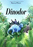 Dinodor Marcus Pfister ; trad. de l'allemand Géraldine Elschner
