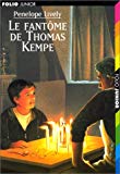 Le fantôme de Thomas Kempe Penelope Lively ; ill. William Geldart ; trad. de l'anglais Mona de Pracontal