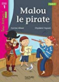 Malou le pirate [cycle 2] [Texte imprimé] Corinne Albaut ; illustrations de Ghyslaine Vaysset