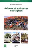 Arbres et arbustes exotiques à La Réunion Jean-Noël Eric Rivière ; photogr. Jacques Tassin ; publ. Cirad