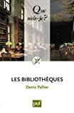 Les bibliothèques Denis Pallier,...