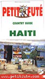 Le guide de Haïti Dominique Auzias, Jean-Paul Labourdette ; rédact. Pascal Médan