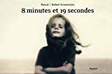 8 minutes et 19 secondes Texte imprimé Rascal [photographies de] Hubert Grooteclaes