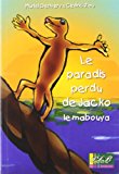 Le paradis perdu de Jacko Texte imprimé le mabouya texte, Muriel Derivery illustrations, Cédric Zou