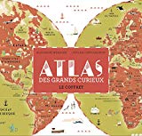 Atlas des grands curieux Document cartographique Alexandre Messager [cartographie par] L'Atelier cartographik