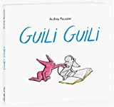 Guili guili Texte imprimé Audrey Poussier
