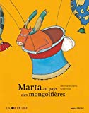 Marta au pays des montgolfières Texte imprimé Germano Zullo illustrations Albertine