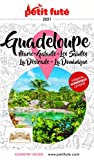 Guadeloupe Texte imprimé Marie-Galante, les Saintes, la Désirade, la Dominique 2021 Dominique Auzias et Jean-Paul Labourdette