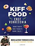 Kiff food Texte imprimé bonne bouffe, bons produits, bonne tablée ! chef Verrecchia photographies de Delphine Constantini