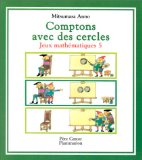 Comptons avec des cercles Mitsumasa Anno ; texte français de Rose-Marie Vassallo