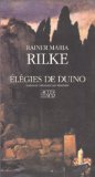 Elégies de Duino Rainer Maria Rilke ; trad. de l'allemand par Maximine avec la collab. d'Eric Dortu