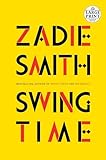 Swing time Texte imprimé Zadie Smith