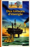Des trésors d'énergie Jean-Pierre Verdet ; ill. Donald Grant