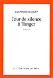 Jour de silence à Tanger roman Tahar Ben Jelloun