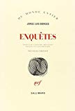 Enquêtes Jorge Luis Borges ; trad. de l'espagnol par Paul et Sylvia Bénichou