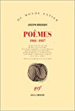 Poèmes 1961-1987 Joseph Brodsky ; trad. du russe par Michel Aucouturier, Jean-Marc Bordier, Claude Ernould, Hélène Henry... [et al.] ; préf. de Michel Aucouturier