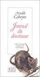 Journal du dératiseur Arnaldo Calveyra ; trad. de l'espagnol (Argentine) par Claire Durovray