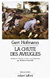 La Chute des aveugles roman Gert Hofmann ; trad. de l'allemand par Martine Keyser