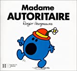 Madame Autoritaire Roger Hargreaves