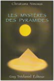 Les Mystères des pyramides Christiama Nimosus