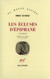 Les Écluses d'Épiphane nouvelles Andréï Platonov ; trad. du russe par Lily Denis