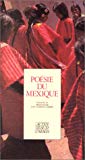 Poésie du Mexique trad. et présentée par Jean-Clarence Lambert