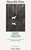 Kate Vaiden roman Reynolds Price ; trad. de l'américain par Sylviane Rué