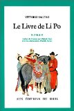 Le Livre de Li Po roman Vittorio Saltini ; trad. de l'italien par Patrick Bion avec la collab. d'Edith Parlier