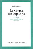 La Crypte des Capucins roman Joseph Roth ; traduit de l'allemand et préfacé par Blanche Gidon