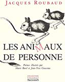Les animaux de personne Jacques Roubaud ; ill. et maquette de Marie Borel et Jean-Yves Cousseau