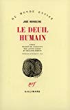 Le Deuil humain roman José Revueltas ; trad. de l'espagnol par Janine Castan et Philippe Chéron ; préf. d'Octavio Paz