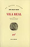 Vila Real Joao Ubaldo Ribeiro ; trad. du portugais par Alice Raillard