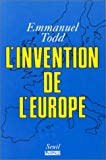 L'invention de l'Europe Emmanuel Todd