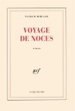Voyage de noces roman Patrick Modiano