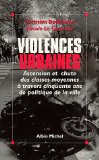 Violences urbaines ascension et chute des classes moyennes à travers cinquante ans de politique de la ville Christian Bachmann, Nicole Le Guennec
