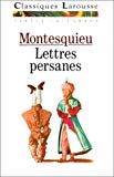 Lettres persanes choix de 75 lettres intégrales Montesquieu ; éd. présentée, annotée et commentée par Jean Goldzink,...