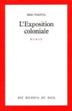 L'Exposition coloniale roman Erik Orsenna